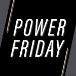 Power Friday
